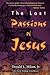 The Lost Passions of Jesus