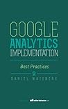 Google Analytics: Implementation Best Practices