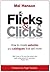 Flicks & Clicks. How to create websites and catalogues that sell more.