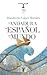 La andadura del español por el mundo
