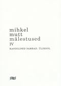 Mälestused IV. Kandilised sambad. Ülikool