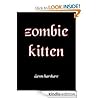 Zombie Kitten [ Zombies VS Vampires VS Demons]