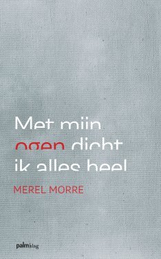 Met mijn ogen dicht ik alles heel (Paperback)