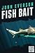 Fish Bait