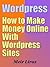 Wordpress: How to Make Mone...
