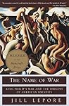Book cover for The Name of War: King Philip's War and the Origins of American Identity
