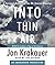 Into Thin Air: A Personal Account of the Mt. Everest Disaster
