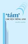 "Tám" chuyện tiến...