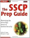 The SSCP Prep Guide: Mastering the Seven Key Areas of System Security