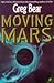 Moving Mars (Queen Of Angels #3)
