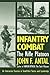 Infantry Combat: The Rifle Platoon: An Interactive Exercise in Small-Unit Tactics and Leadership