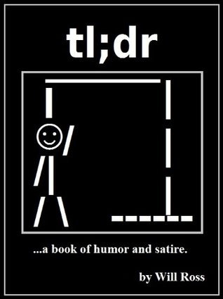 tl;dr: ...a book of humor and satire. (Kindle Edition)