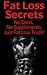 Fat Loss: Secrets: The Ulti...