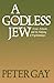 A Godless Jew: Freud, Athei...