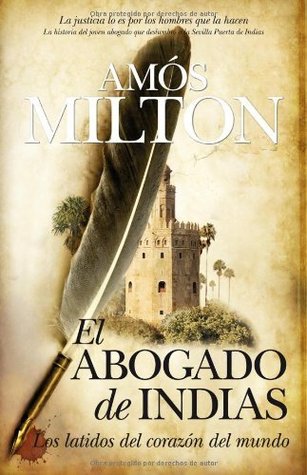 El abogado de Indias (Novela) (Spanish Edition)