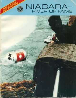Niagara River of Fame- Daredevils & Stunters