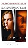 Trapped