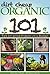 Dirt Cheap Organic: 101 Tips for Going Organic on a Budget