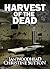 Harvest of the Dead (Zombie...