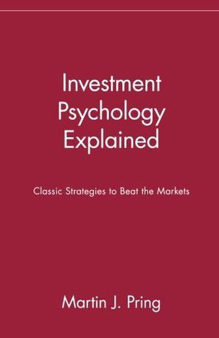 Investment Psychology Explained: Classic Strategies to Beat the Markets (Paperback)