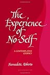 The Experience of No-Self: A Contemplative Journey The Experience of No-Self: A Contemplative Journey