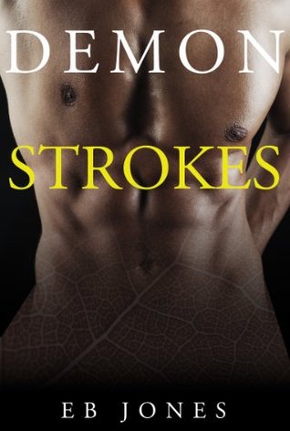 Demon Strokes (Kindle Edition)