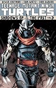 Teenage Mutant Ninja Turtles, Volume 3: Shadows of the Past
