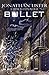 Bullet: a Demos City Novel
