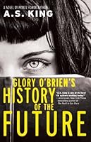 Glory O'Brien's History of the Future