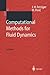 Computational Methods for Fluid Dynamics