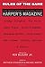 Rules of the Game: The Best Sports Writing from Harper's Magazine (The American Retrospective Series)