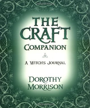 The Craft Companion: A Witch's Journal (Paperback)