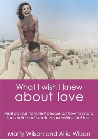 What I Wish I Knew About Love (Kindle Edition)