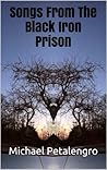Songs From The Black Iron Prison
