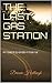 The Last Gas Station