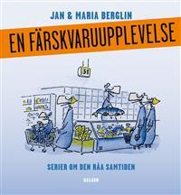 En färskvaruupplevelse : serier om den råa samtiden (Paperback)