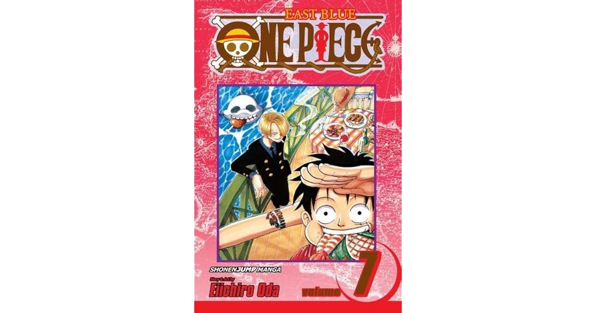 One Piece Volume 7 The Crap Geezer By Eiichiro Oda