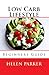 Low Carb (Low Carb Lifestyle Beginners Guide)