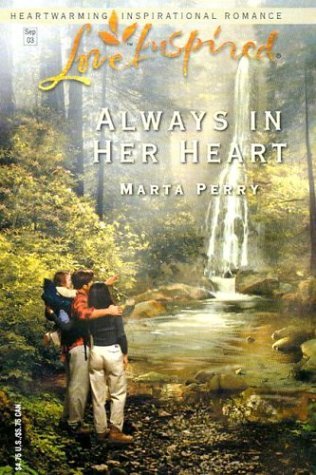 Always in Her Heart (Love Inspired #220)