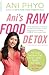 Ani's Raw Food Detox [previously published as Ani's 15-Day Fa... by Ani Phyo