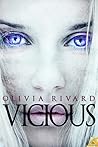 Vicious by Olivia Rivard