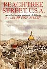 Peachtree Street, U.S.A. by Celestine Sibley