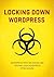 Locking Down Wordpress
