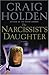 The Narcissist's Daughter: ...