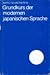 Grundkurs der modernen japanischen Sprache