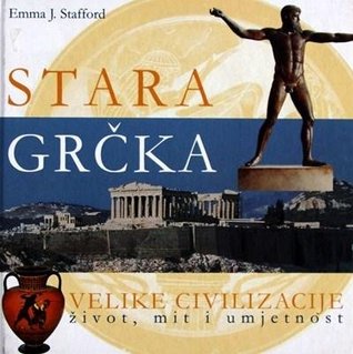 Stara Grčka: Život, mit i umjetnost