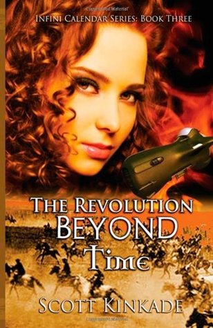 The Revolution Beyond Time (Infini Calendar, #3)