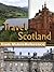 Travel Scotland, UK 2012 - ...