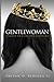 Gentlewoman Etiquette for a Lady, from a Gentleman by Enitan O. Bereola II
