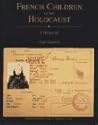 French Children of the Holocaust: A Memorial